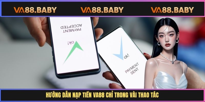 Hướng dẫn nạp tiền Va88 chỉ trong vài thao tác